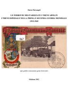 Le ferrovie militarizzate, i treni armati, i treni ospedale nella Prima e Seconda Guerra Mondiale 1915-19145 