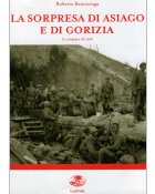 La sorpresa di Asiago e di Gorizia - Roberto Bencivenga