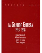 La Grande Guerra 1915 - 1918 - Caracciolo, Castronovo