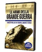 LE ARMI DELLA GRANDE GUERRA