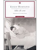 Addio alle armi - Ernest Hemingway