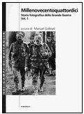 Storia Fotogradica della Grande Guerra Vol.1