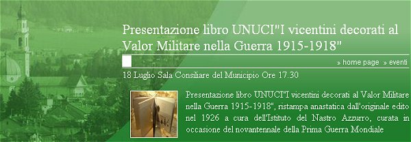 Presentazione libro UNUCI"I vicentini decorati al Valor Militare nella Guerra 1915-1918"