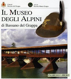 Il Museo degli Alpini di Bassano del Grappa