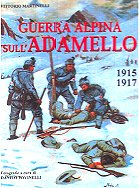 Guerra Alpina sull'Adamello Vol1