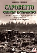 Caporetto Giorni d'Inferno