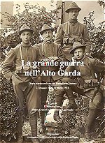 La Grande Guerra nell'Alto Garda