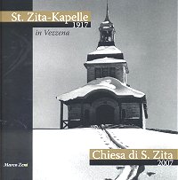 St. Zita Kapelle in Vezzena - 1917 