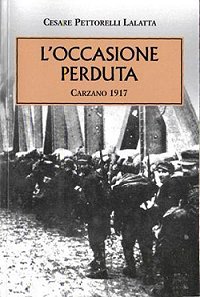 La testimonianza del generale Cesare Pettorelli Lalatta