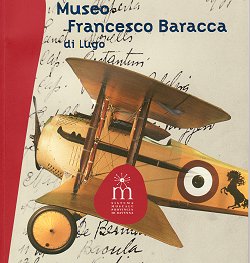Il Museo di Francesco Baracca